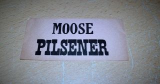 Vintage Moose Brewing Co Roscoe Pa Moose Pilsener Beer Keg Label
