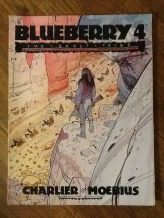 Blueberry 4 The Ghost Tribe Moebius Graphic Novel/jean Giraud/charlier/epic