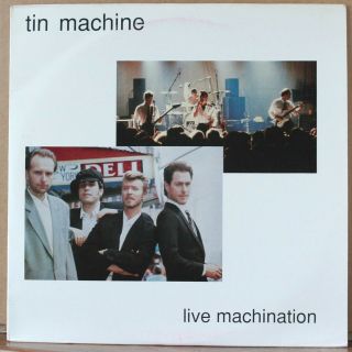 Tin Machine ‎– Live Machination - Double Vinyl Lp - Ex
