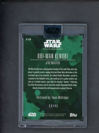 2019 Topps Star Wars Stellar Ewan McGregor as Obi - Wan Kenobi AUTO 13/40 2