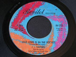 J.  J.  Barnes Our Love Is In The Pocket Revilot Detroit Northern Soul 45 Hear