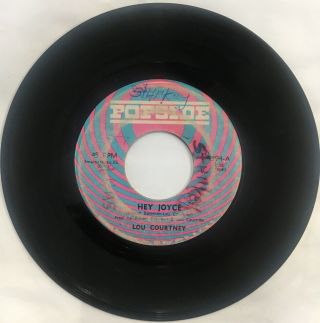 Lou Courtney Hey Joyce / I’m Mad About You 7” 45 Single 1967 Funk Soul Pop - Side