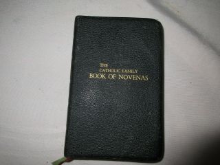 Vintage 1956 The Catholic Family Book Of Novenas - Published By John Crawley