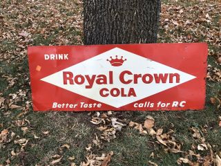 Vintage Drink Royal Crown Cola Embossed Tin Sign Better Taste Calls Rc Soda Pop