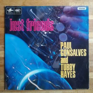 Paul Gonsalves / Tubby Hayes - Just Friends Very Orig Rare British Uk Jazz Hear