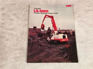Rare 1970s Link Belt Fmc Ls5800 Scrap Crane Dealer Brochure