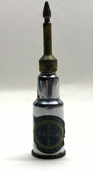 Vintage Eagle 99 Seal Tip Oiler Tin Brass Oil Can Rare Machinist Farm Tool Handy