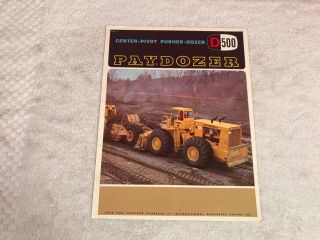 Rare 1967 International Harvester D400 Pusher Pay Dozer Tractor Brochure