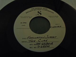The Cure - Fascination Street - Tp Test Pressing - Mega Rare - 7 " Vinyl Single