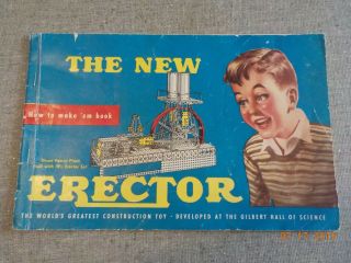 Vintage 1954 The Erector,  How To Make 