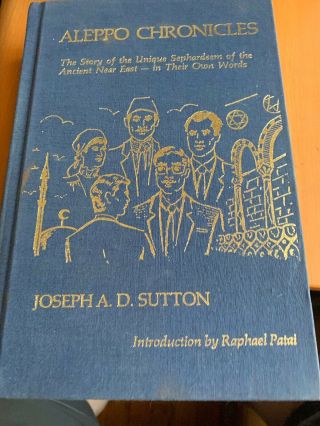 Aleppo Chronicles The Story Of Sefardim Jewish Book Joseph Sutton Jewish Book Is