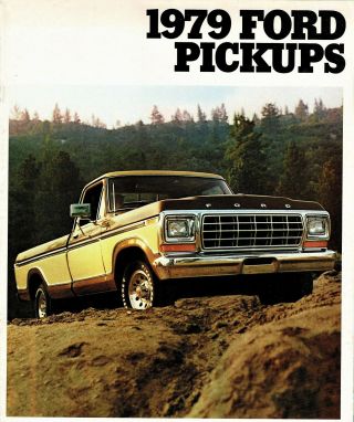 1979 Ford F - 100 F - 150 F - 250 F - 350 Pickup Truck Dealer Sales Brochure