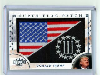 2019 Benchwarmer 25 Year 2016 Decision Donald Trump Flag Patch 3 - Percenter