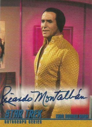 Star Trek Series Season 1: A17 Ricardo Montalban " Khan " Autograph Card