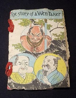 Antique Asian Book | " The Story Of A Wen Taker " | Bilingual Book | Nr (r17628)