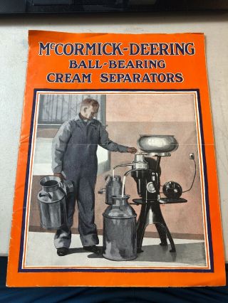 Vintage 1928 Mccormick - Deering Ball Bearing Cream Separators Sales Brochure