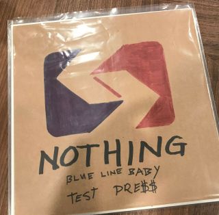 Nothing - Blue Line Baby Test Press Relapse Records Rare Shoegaze Philadelphia