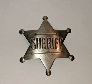 Vintage Metal " Sheriff " Badge 6 Pointed Star Toy Pinback Style.  3 " Tall.