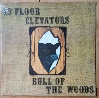 13th Floor Elevators Bull Of The Woods