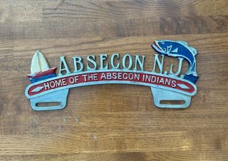 License Plate Topper Vintage - Absecon N.  J.  - Home Of The Absecon Indians