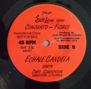 Latin Salsa 45 - Conjunto Flores - Echale Candela /cama Y Mesa Promo Vg,  Hear