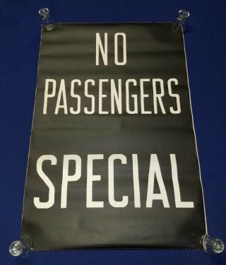 Vintage York City Transit Subway No Passengers Special Cloth Roll Sign