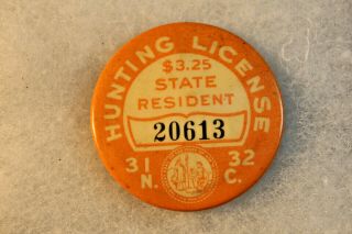 Vintage North Carolina Nc State Resident Hunting License 1931 - 1932 Badge Button