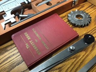 The Starrett Book For Student Machinists - Vintage - 1941 - 45 Learn From The Best 2