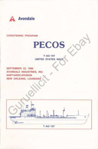 Usns Pecos (t - Ao 197) - Us Navy Christening Program - 1989