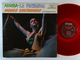 Mongo Santamaria Arriba - La Pachanga Lp On Fantasy Red Vinyl Mono