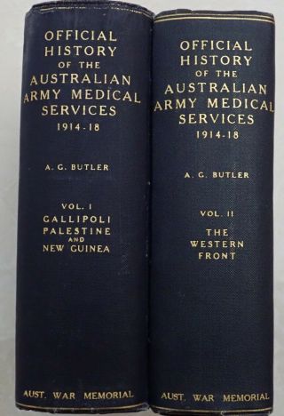 Official History Of The Australian Army Medical Services 1914 18 A G Butler Rare