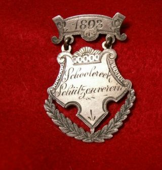 1893 German Shooting Medal Badge Pin Schoolcreek Schutzenverein Vtg Hunting Club