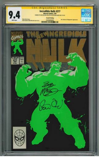 Incredible Hulk 377 (1991) 2nd Print - Cgc 9.  4 Ss - 2 Sigs By Mcleod And David