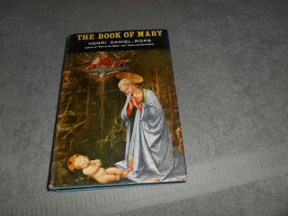 (bb2) Book - The Book Of Mary By Henri Daniel - Rops - 1960