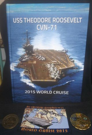 Uss Theodore Roosevelt Cvn - 71 2015 World Cruise Book Patch Challenge Coins Look