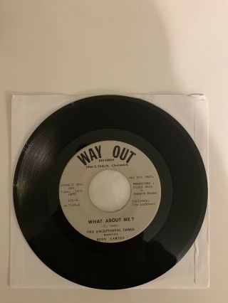 Hear Sweet Soul 45 The Exceptional Three (what About Me)