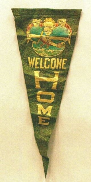 Vintage Charles Lindbergh Pennant Flag " Welcome Home The Boy Who Won "