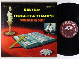 Sister Rosetta Tharpe - Singing In My Soul Lp - Savoy - Gospel Harvey Cover Vg,