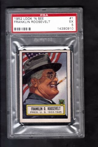 1952 Topps Look N See 1 Franklin Roosevelt Psa 5 Ex Sharp Undergraded 1st Card