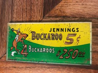 Jennings 4 Buckaroos.  05 Slot Machine Plastic Award Sign.  Vintage