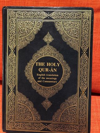 The Holy Qur - An English Translation Of The Meanings And Commentary