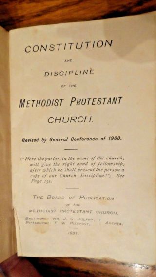 1900 Constitution & Discipline of the Methodist Protestant Church PB Book 3