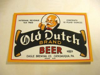 Vintage Irtp Old Dutch Beer 12 Oz Bottle Label Eagle Brewing Co Catasauqua Pa