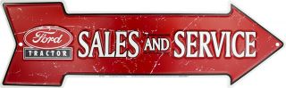 Ford Tractor Sales And Service 20 " X 6 " Embossed Metal Arrow Sign