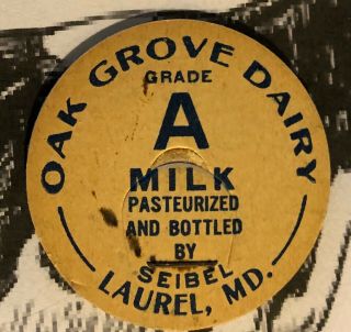 Oak Grove Dairy - Laurel,  Md Milk Bottle Cap - Grade A By Seibel