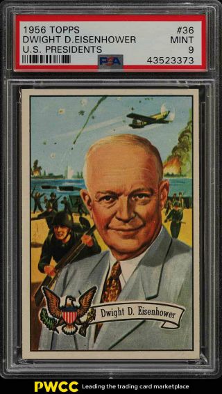 1956 Topps U.  S.  Presidents Dwight D.  Eisenhower 36 Psa 9 (pwcc)