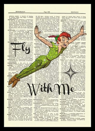 Peter Pan Dictionary Art Print Poster Picture Book Disney Quote Fly With Me 3