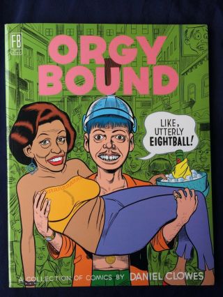 Orgy Bound Dan Clowes Pb 1st Print Signed Eightball Fantagraphics Books Nm