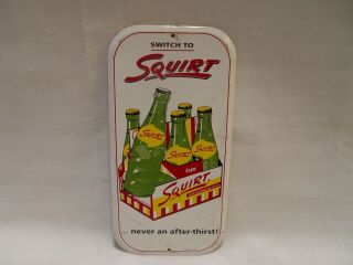Vintage Switch To Squirt Never An After - Thirst Soda Advertising Door Push Sign