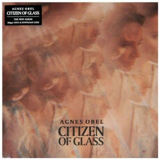 Agnes Obel Citizen Of Glass Lp Vinyl Play It Again Sam [pias] 2016